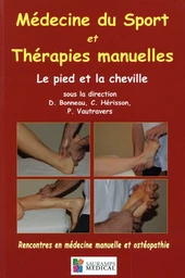 MEDECINE DU SPORT ET THERAPIES MANUELLES- LE PIED ET LA CHEVILLE