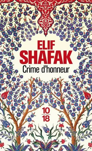 Crime d'honneur - Elif Shafak - Univers Poche