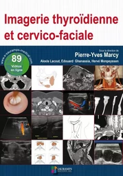 IMAGERIE THYROIDIENNE ET CERVICO-FACIALE