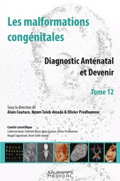 Les maformations congénitales-Diagnostic anténatal et devenir Tome 12