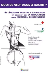 QUOI DE NEUF DANS LE RACHIS. DE L EQUILIBRE SAGITTAL A LA CHIRURGIE