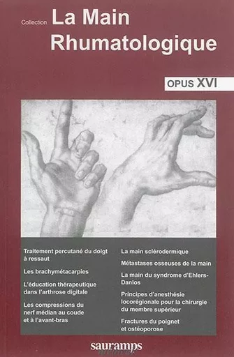 LA MAIN RHUMATOLOGIQUE OPUS XVI -  BARDIN THOMAS - SAURAMPS MEDICA