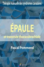 EPAULE ET TRAVERSEE THORACO-BRACHIALE