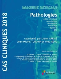 CAS CLINIQUES 2018 - IMAGERIE MEDICALE, PATHOLOGIE