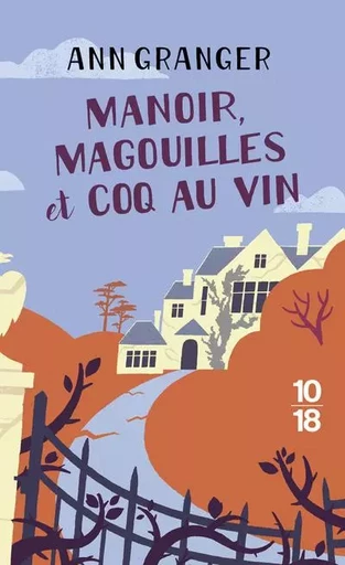 Manoir, magouilles et coq-au-vin - Ann Granger - Univers Poche