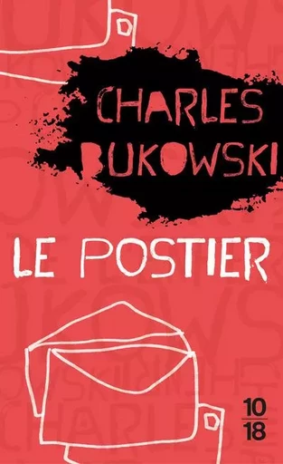 Le postier - Charles Bukowski - Univers Poche