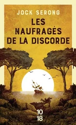 Les naufragés de la discorde