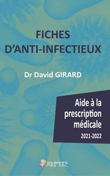 FICHES D ANTI-INFECTIEUX- AIDE A LA PRESCRIPTION MEDICALE 2021-2022