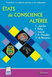 ETATS DE CONSCIENCE ALTEREE