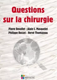 QUESTIONS SUR LA CHIRURGIE