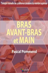 BRAS AVANT-BRAS ET MAIN