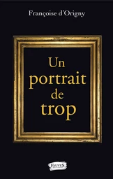 Un portrait de trop