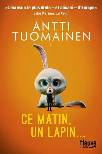 Ce matin, un lapin... - Antti Tuomainen - Univers Poche