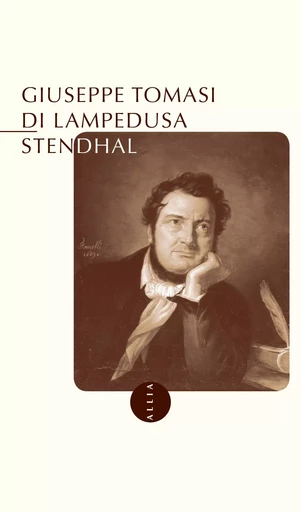 STENDHAL - Giuseppe Tomasi di Lampedusa - ALLIA