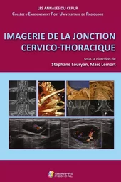 IMAGERIE DE LA JONCTION CERVICO-THORACIQUE