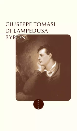 BYRON - Giuseppe Tomasi di Lampedusa - ALLIA