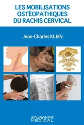 LES MOBILISATIONS OSTEOPATHIQUES DU RACHIS CERVICAL