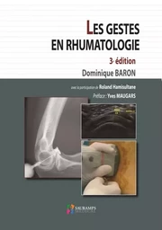 LES GESTES EN RHUMATOLOGIE 3ED