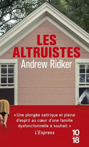 Les Altruistes - Andrew Ridker - Univers Poche