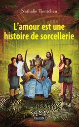 L'amour est une histoire de sorcellerie