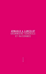 GRAMMAIRE GENERALE ET RAISONNEE