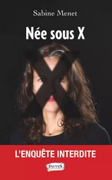 Née sous X