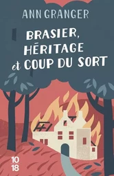 Brasier, héritage et coup du sort - Tome C3