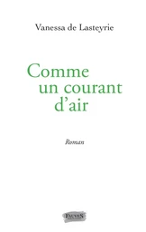 Comme un courant d'air