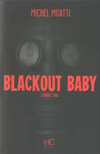 Blackout Baby - Michel Moatti - HC éditions