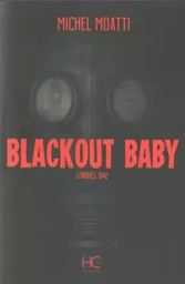 Blackout Baby