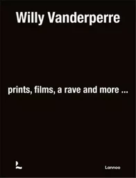 Willy Vanderperre Prints, films, a rave and more /anglais