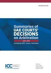 Summaries of UAE Courts' Decisions on Arbitration 2012-2016 - DIFC Courts Decisions