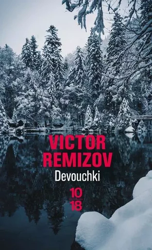 Devouchki - Viktor Vladimirovitch Remizov - Univers Poche