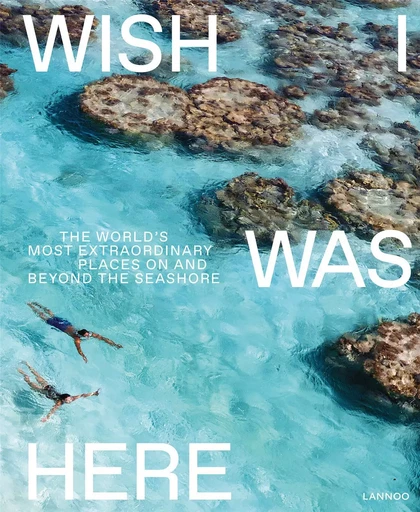 Wish I Was Here /anglais -  AMBASSADOR.LAND - LANNOO