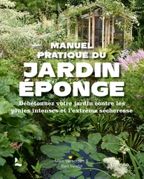 Manuel pratique du jardin éponge