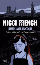 Lundi Mélancolie