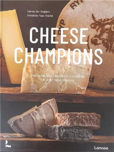 Cheese Champions /anglais -  DE SNIJDER GIEDO/VAN - LANNOO