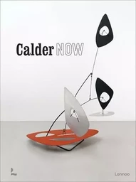 Calder Now /anglais