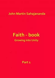 Faith-book--Growing into Unity--Part 1