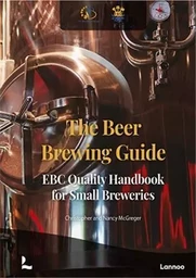 The Beer Brewing Guide The EBC Quality Handbook for Small Breweries /anglais