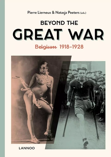 Beyond The Great War /anglais -  LIERNEUX PIERRE - LANNOO