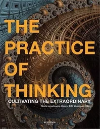 The Practice of Thinking /anglais