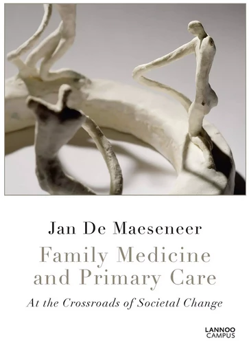 Family Medicine And Primary Care /anglais -  DE MAESENEER JAN - LANNOO