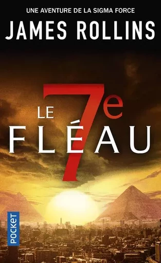 Le 7e fléau - James Rollins - Univers Poche