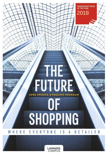 The Future Of Shopping /anglais -  SNOECK JORG - LANNOO