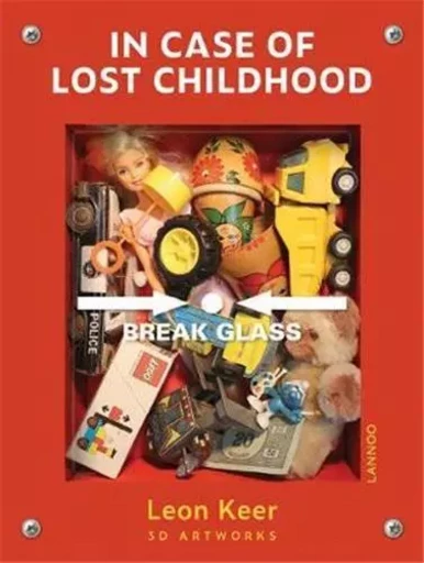 Leon Keer In Case of Lost Childhood /anglais -  KEER LEON - LANNOO