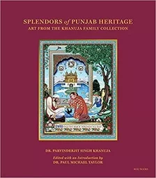 Splendors of Punjab Heritage /anglais