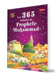 Les 365 histoires du Prophète Muhammad