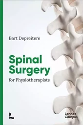 Spine Surgery for Physiotherapists /anglais