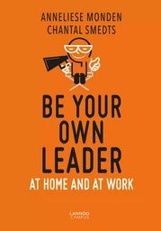 Be Your Own Leader /anglais